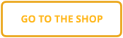 GO TO THE SHOP